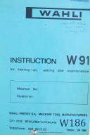 Wahli-Wahli W 91, Loader, Start - Setting up - Maintenance Manual Year (1972)-W 91-01